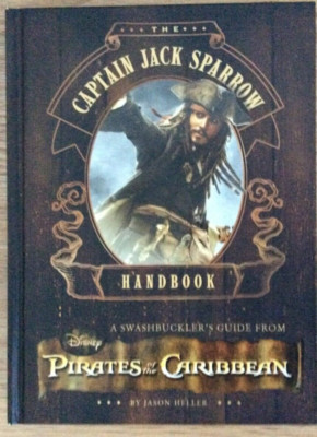 NEW Book Pirates of The Carribbean The Captain Jack Sparrow Handbook Hardcover