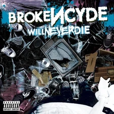 Brokencyde Will Never Die (CD)