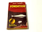 RARE LIVRE EDITION ORIGINALE 1957 RAYON FANTASTIQUE ISAAC ASIMOV : FONDATION