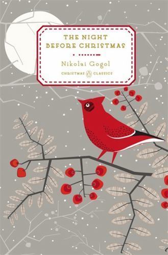 The Night Before Christmas: 3; Penguin Chr- hardcover, Nikolay Gogol, 0143122487