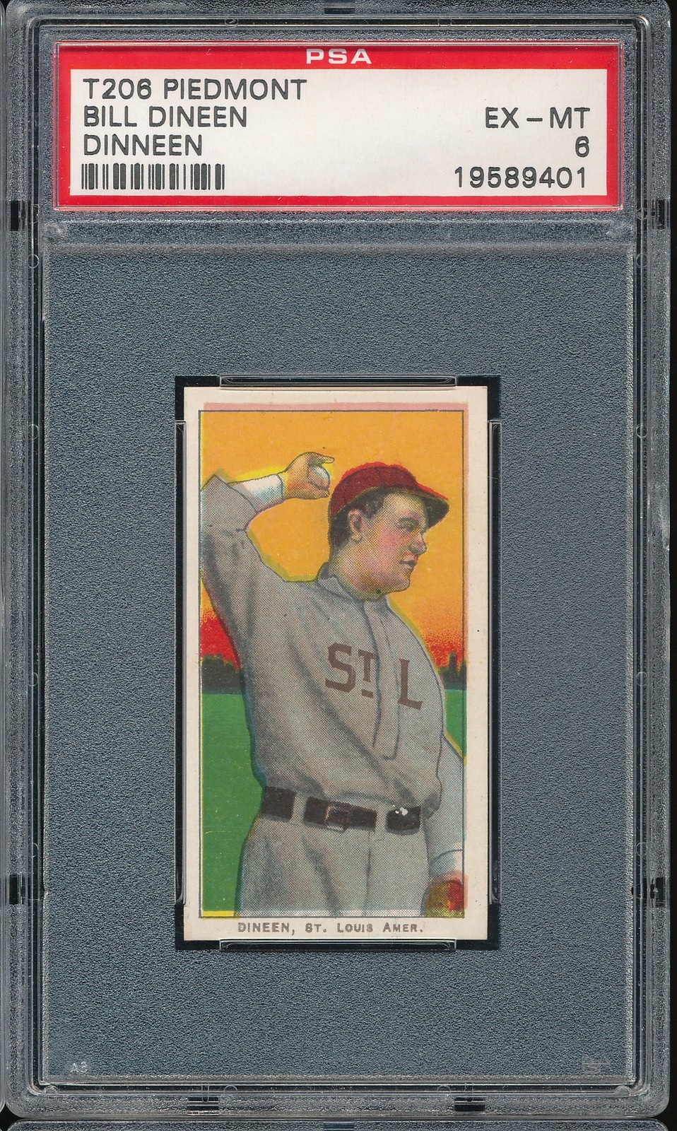 T206 Piedmont 350/25 Bill Dineen/Dinneen PSA 6 - St Louis Browns POP 41