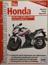 Reparaturanleitung Honda CBR 500 R / CB 500 F / CB 500 X ab 2013 VERSANDFREI TOP