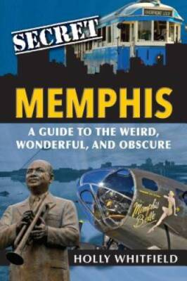 #ad #ad Secret Memphis: A Guide to the Weird Wonderful and Obscure Paperback GOOD $5.18