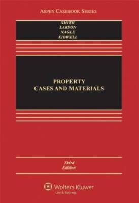 Property: Cases and Materials, Third Edition (Aspen Casebook) - Hardcover - GOOD