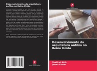 Desenvolvimento Da Arquitetura AnfíBia No Reino Unido Shatirah Akib
