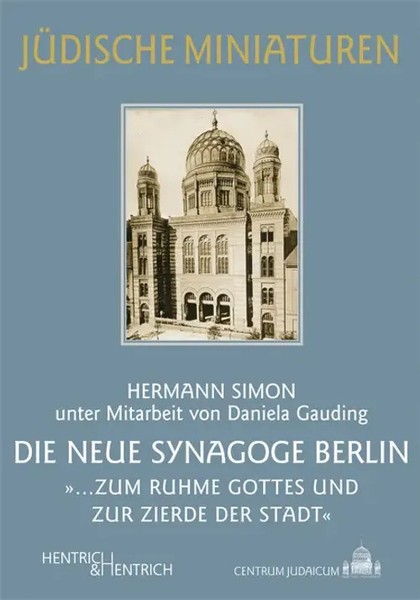 Hermann Simon | Die Neue Synagoge Berlin | Taschenbuch | Deutsch (2011) | 120 S.-image