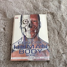The Concise Buman Body Book The Essential Guide