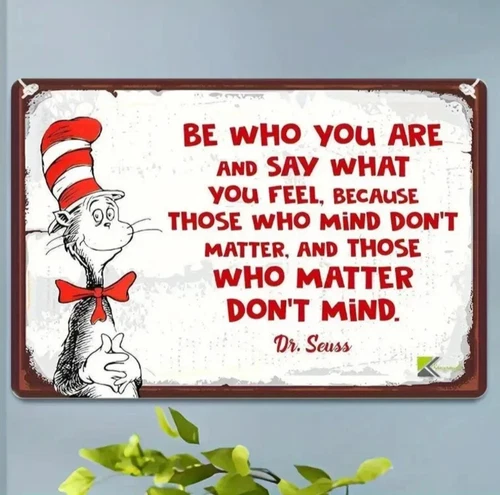 NEW 2D 8"x12"  Vintage Dr. Seuss Whimsical Cat Metal Sign "Be Who You Are"