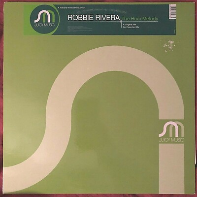 Robbie Rivera~Hum Melody~2002 Electronic~Juicy Music~NM 12'' Single~Spain IMPORT