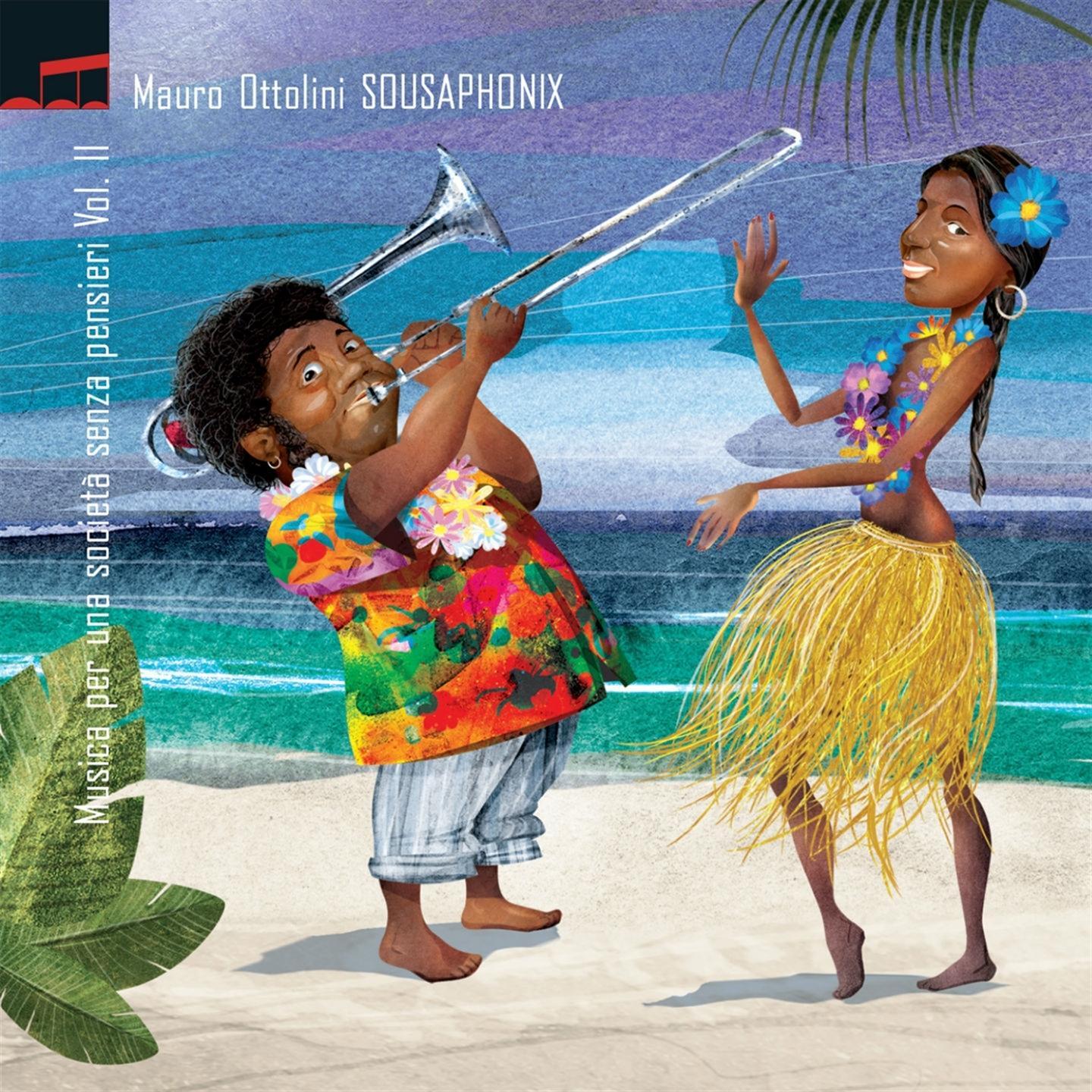 Mauro Ottolini - Music For A Society Without Worries Vol. 2
