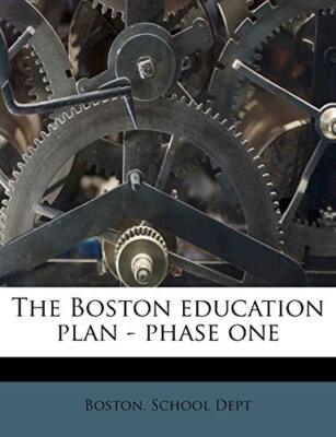 Boston. School Dept - Boston education plan - phase one - New paperbac - X555z