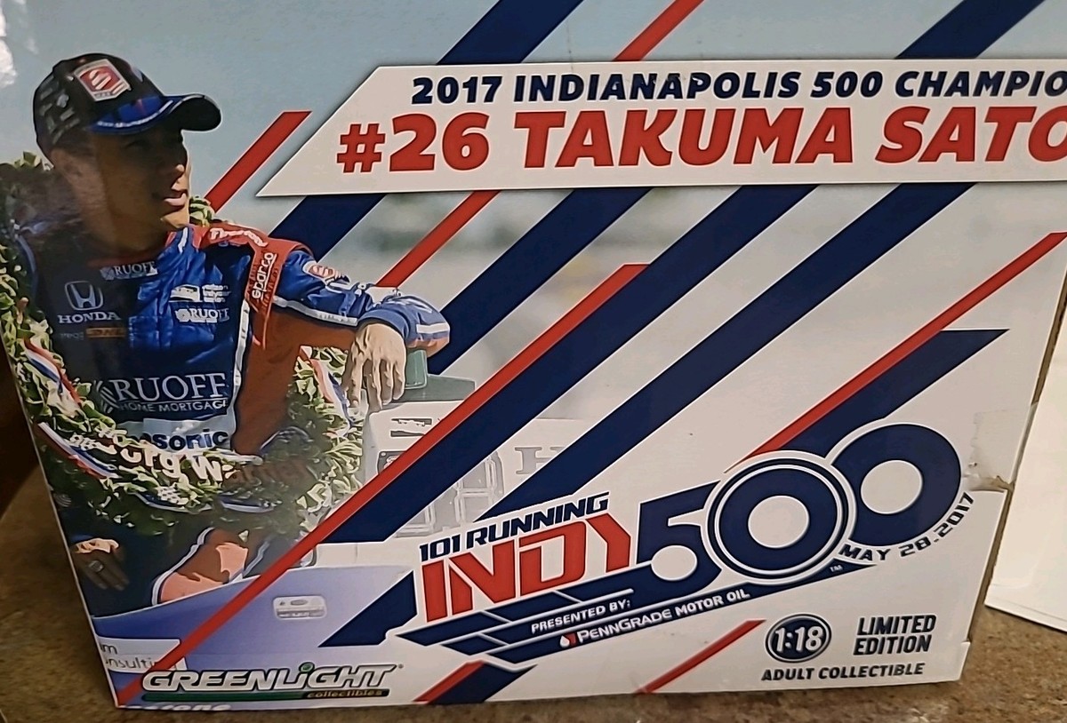 Signed Takuma Sato #26 2017 Indianapolis 500 Champion 1:18 Die