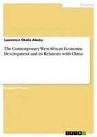 The Contemporary West African Economic Development And Its Relations With China