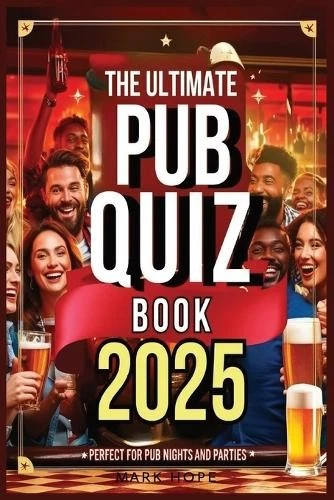 Mark Hope The Ultimate Pub Quiz Book 2025 (Paperback)
