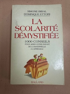 Die Scolarité Démystifiée Bennett Simone - Ettori Dominique Guter Zustand