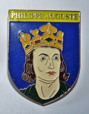 BADGE BROOCH BADGE PIN'S PINS KINGS HISTORY OF FRANCE PHILIPPE AUGUSTE
