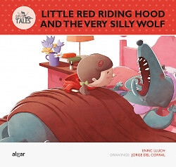 LITTLE RED RIDING HOOD AND THE VERY SILLY WOLF. NUEVO. Envío URGENTE (IMOSVER)