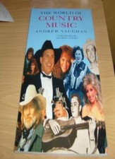 'WORLD OF COUNTRY MUSIC, THE' By ANDREW VAUGHAN