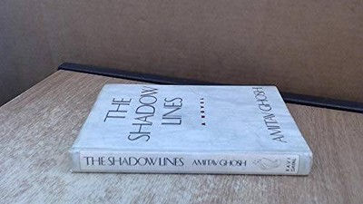 The Shadow Lines - Hardcover By Ghosh, Amitav - GOOD