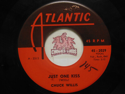 Chuck Willis   My Baby / Just One Kiss, 45 RPM VG (CC)