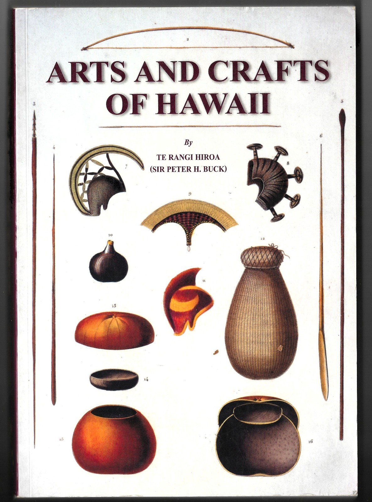 ARTS AND CRAFTS OF HAWAII By Te Rangi Hiroa & Peter H. Buck Excellent Condition