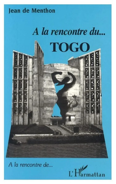 Jean de Menthon | A la rencontre Du Togo | Taschenbuch | FranzöSisch (2022)-image