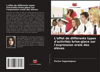 L'effet De DifféRents Types D'activitéS Brise-Glace Sur L'expression Orale...
