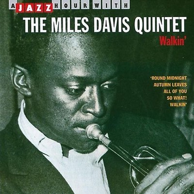 Miles Davis Quintet - Walkin'