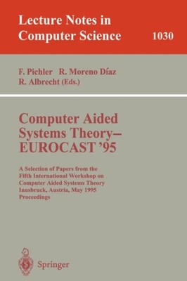Pichler - Computer Aided Systems Theory - EUROCAST '95   A Selection o - X555z