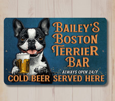 Boston Terrier Custom Sign dog Beer Personalized Bar Man Cave Metal tin wall art