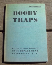 WW2 USN US Navy Naval Department NAVPERS 16110 Booby Traps Informational Book