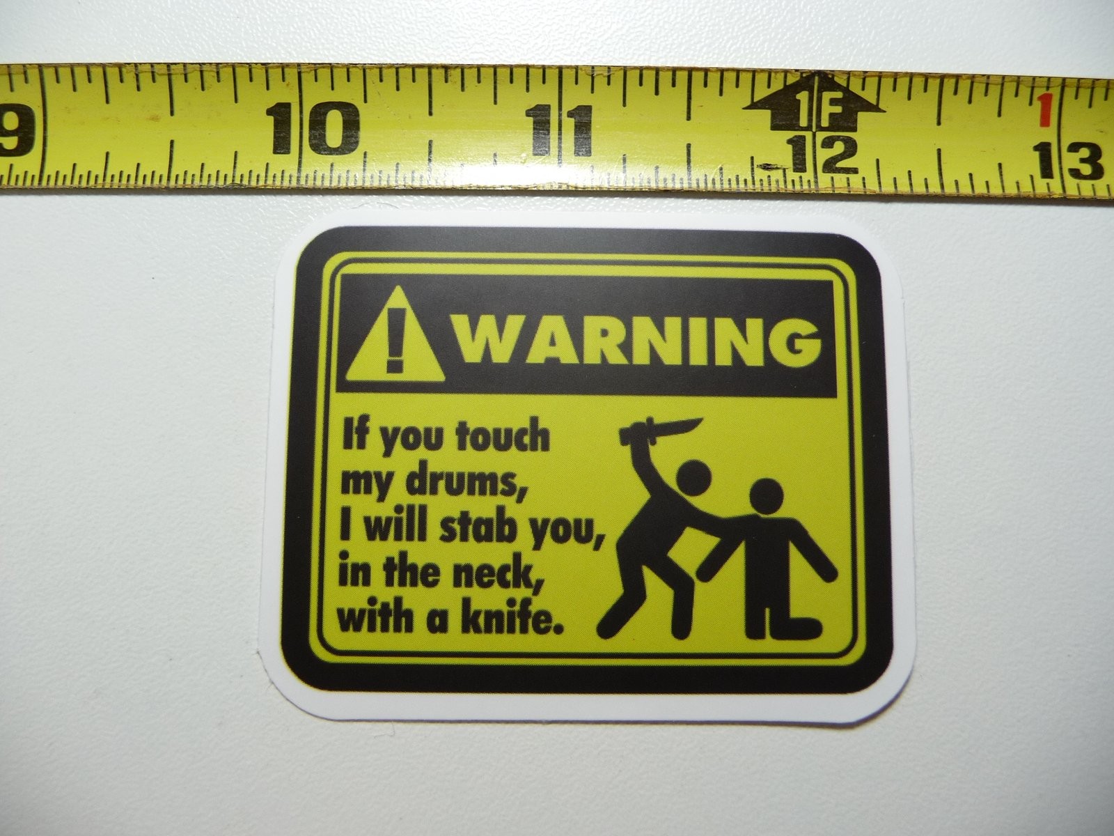 Caution Danger Do Not Touch My Drums Decal Sticker Fun Sign