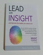 Lead With Insight And Become The Leader You Want To Be Signed Patrick Handley