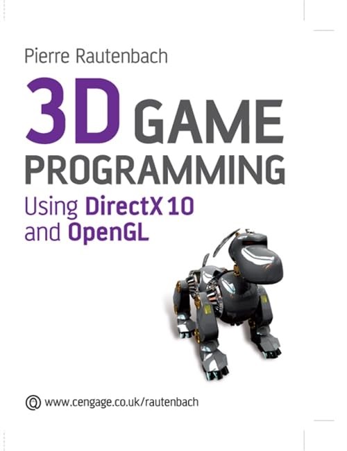 3D Games Programming: Using DirectX 10 and Open GL Paperback