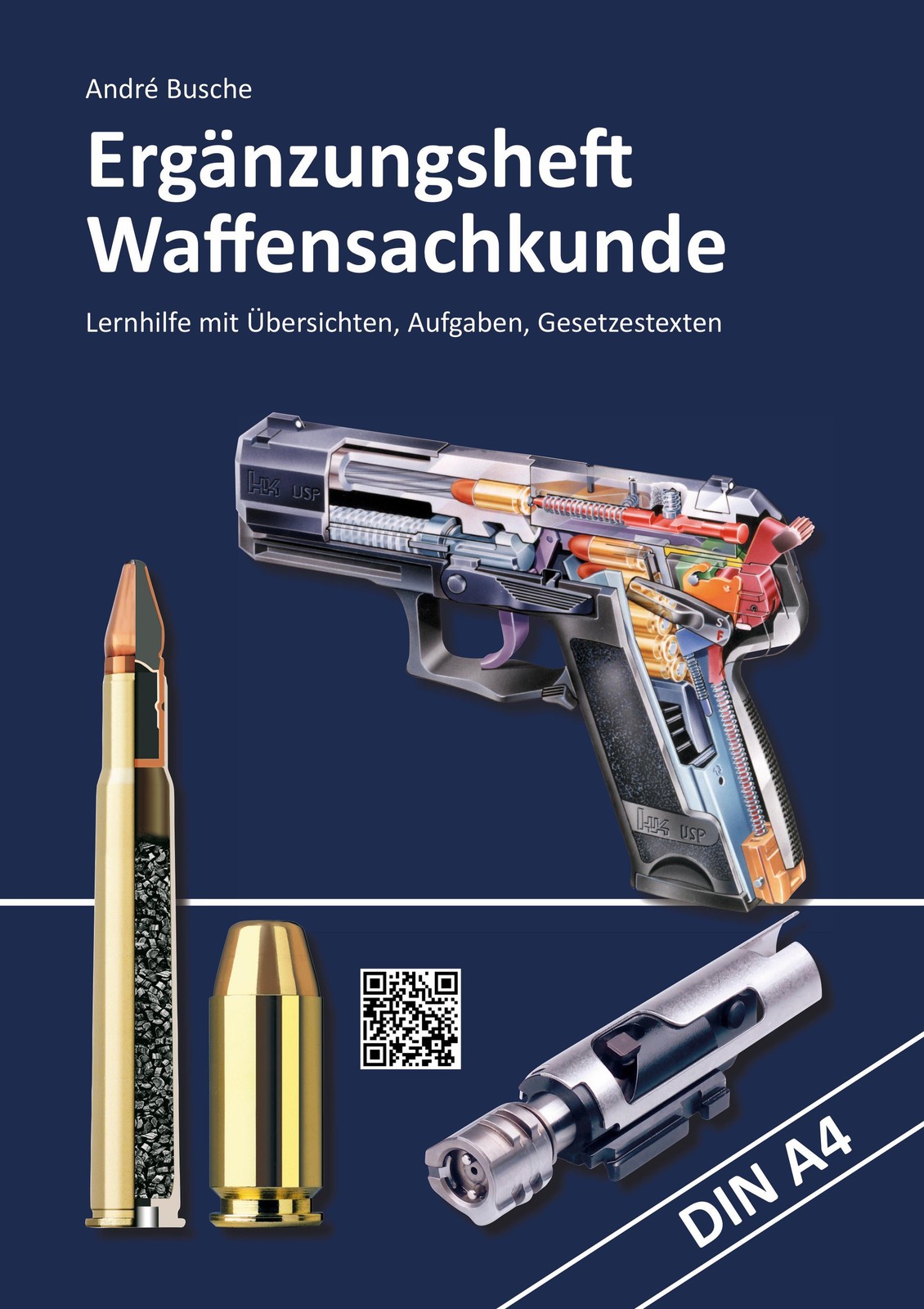 Ergänzungsheft Waffensachkundeprüfung André Busche