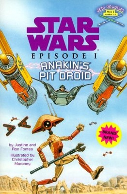 STAR WARS, EPISODE 1: ANAKIN'S PIT DROID (STEP INTO By Justine Korman & Ron VG