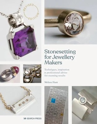Melissa Hunt | Stonesetting for Jewellery Makers (New Edition) | Taschenbuch