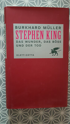 Stephen King - Das Wunder, Das Böse und der Tod  -  von Burkhard Müller