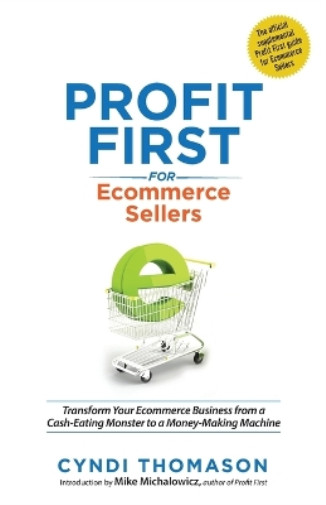 Thumbnail - Cyndi Thomason Profit First For Ecommerce Sellers (taschenbuch)