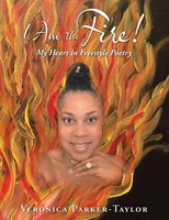 Veronica Parker-Taylor | I Am The Fire! | Taschenbuch | Englisch (2022)