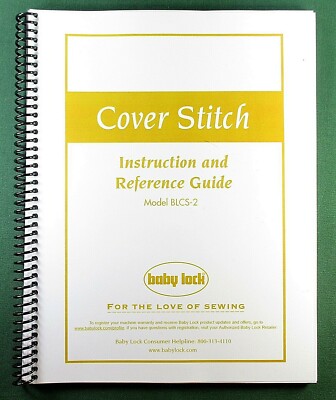 Baby Lock Cover Stitch BLCS-2 Instruction Manual: Full Color & Protective Covers