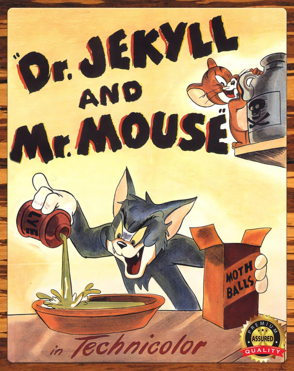 Tom and Jerry - Dr. Jekyll and Mr. Mouse - 1940s - Metal Sign 11 x