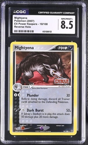 CGC 8.5 NM/MINT+ Mightyena 18/108 Reverse Holo 2007 Pokemon EX Power Keepers