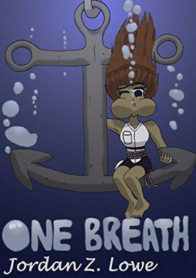 One Breath (One Breath) - Paperback / softback NEW Lowe, Jordan Z 12/11/2019