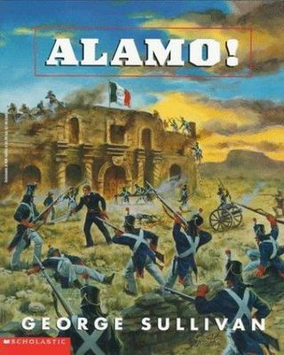 Alamo! - 0590503138, paperback, George Sullivan