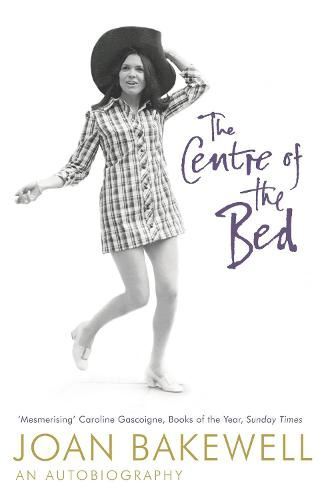 The Centre of the Bed: An Auto by Joan Bakewell, Very Good Book