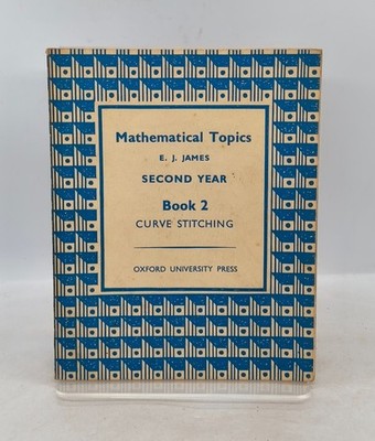 Vintage Oxford Mathematical Topics Book 2 Curve Stitching E.J James Math