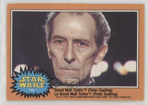 1977 OPC Star Wars #163 Grand Moff Tarkin (Peter Cushing) — Raw