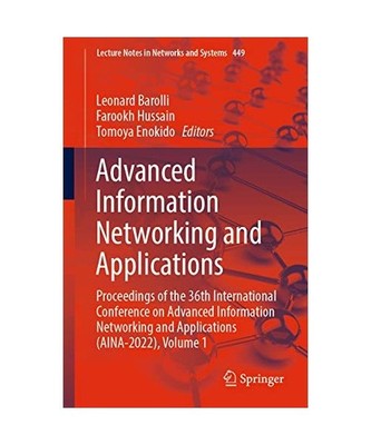 Advanced Information Networking and Applications: Proceedings of the 36th Intern