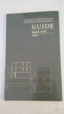 Museo Del Prado GUIDE: Quick visit: Paperback   1994 by Alicia Quintana  (Author
